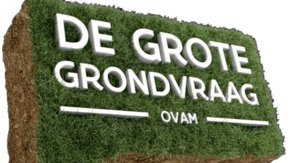 De OVAM’s Grote Grondvraag – Hebt u misschien een onderzoeksplicht?